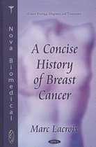 Concise History of Breast Cancer