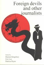 Foreign Devils & Other Journalists