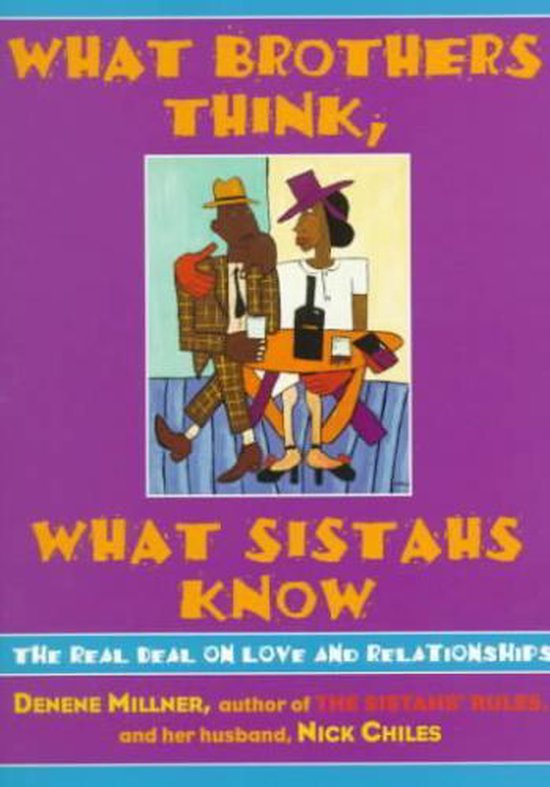 What Brothers Think, What Sistahs Know - cover