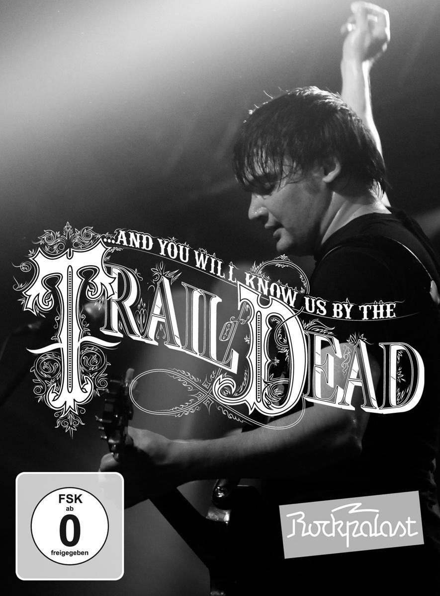 And You Will Know Us By The Trail Of Dead - Live At Rockpalast 2009 (CD)