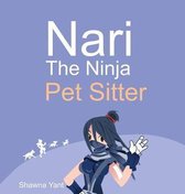 Nari the Ninja Pet Sitter