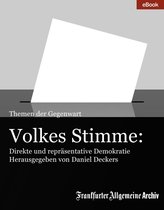 Themen der Gegenwart - Volkes Stimme: Direkte und repräsentative Demokratie