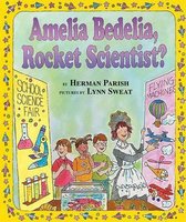 Amelia Bedelia, Rocket Scientist?