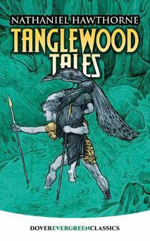 Tanglewood Tales, Nathaniel Hawthorne 9780486815671 Boeken