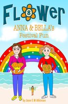 Fun in Flower Chapter Book 8 - ANNA & BELLA's Festival Fun
