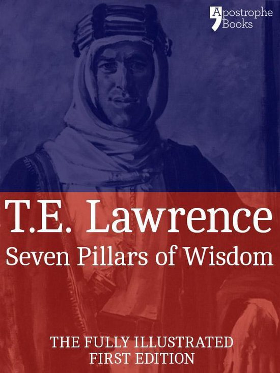 Boekomslag "Seven Pillars of Wisdom" met een portret van T.E. Lawrence en de tekst "Apostrophe Books".