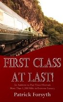First Class At Last!