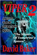 VIPER 2 - VIPER 2 - The Master of Tomorrow's Spawn
