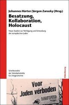 Schriftenreihe Der Vierteljahrshefte Für Zeitgeschichte- Besatzung, Kollaboration, Holocaust