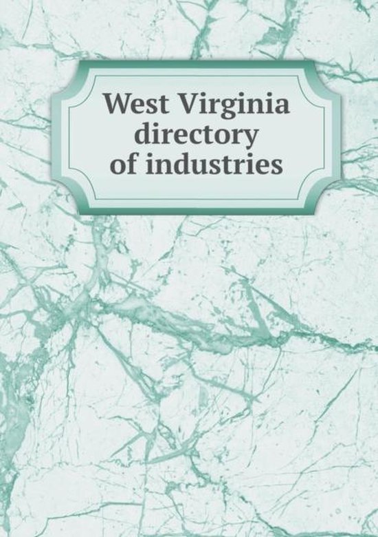 West Virginia directory of industries, West Virginia State Bureau Of