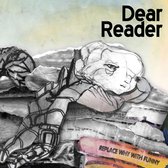 Dear Reader - Replace Why With Funny (CD)