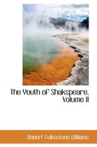 The Youth of Shakspeare, Volume II