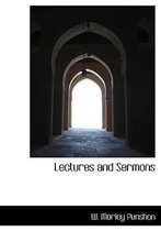 Lectures and Sermons