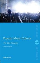 Popular Music Culture The Key Concepts