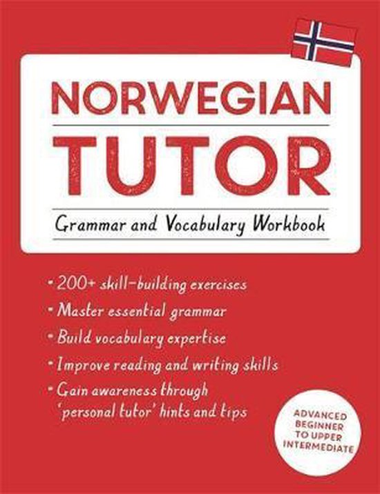 Hachette UK Norwegian Tutor: Grammar and Vocabulary Workbook (Learn Norwegian with Teach Yourself), Anglais, Livre broché, 272 pages