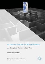 Palgrave Studies in Impact Finance - Access to Justice in Microfinance