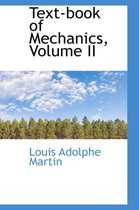 Text-Book of Mechanics, Volume II