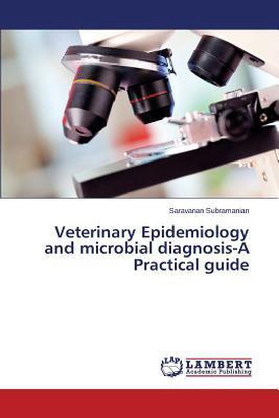 Veterinary Epidemiology and microbial diagnosis-A Practical  ... - cover