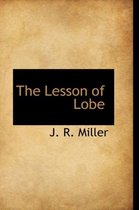 The Lesson of Lobe