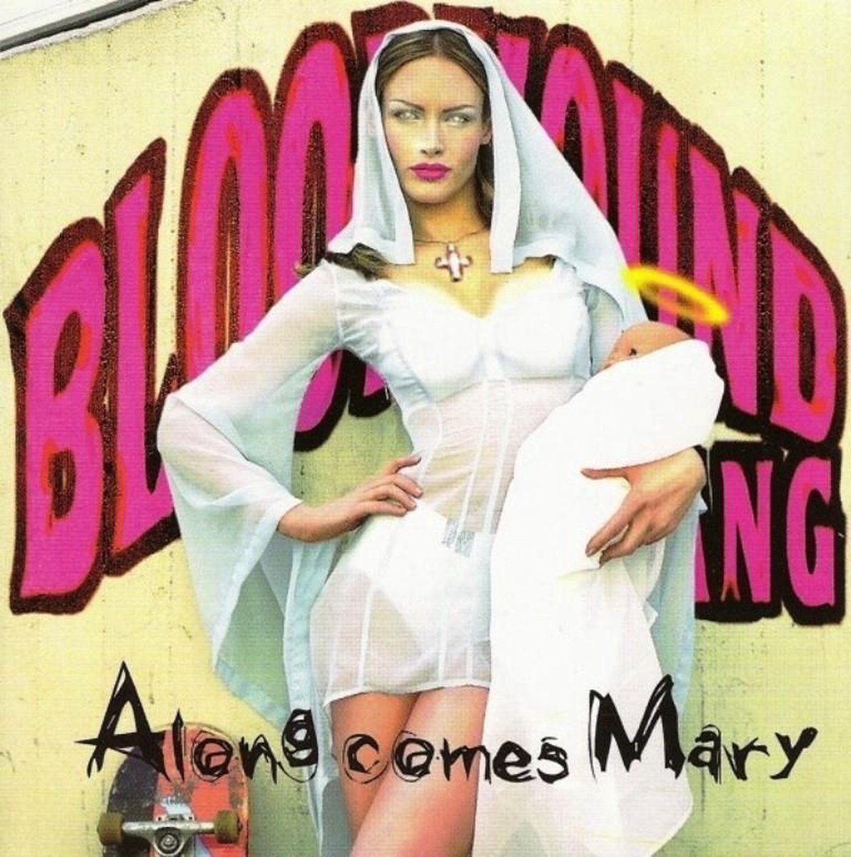 Along Comes Mary - The Bloodhound Gang