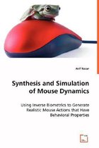 Synthesis and Simulation of Mouse Dynamics