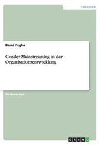 Gender Mainstreaming in Der Organisationsentwicklung