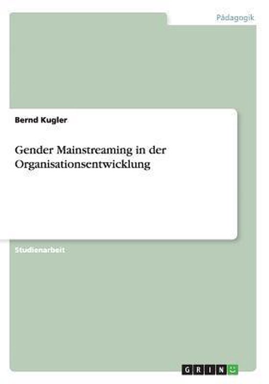 Gender Mainstreaming in Der Organisationsentwicklung - cover