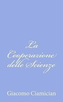 La Cooperazione Delle Scienze