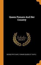 Queen Pomare and Her Country