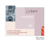 Johann Sebastian Bach Organ Works On The Great Silbermann Organ In Freiberg Cathedral