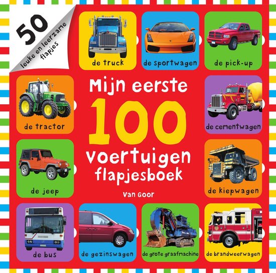 Mijn eerste 100 - Mijn eerste 100 voertuigen - Nicola Friggens | Do-index.org