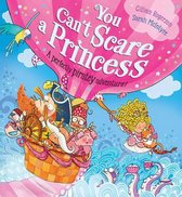 You Can't Scare a Princess!