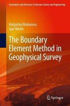 The Boundary Element Method in Geophysical Survey