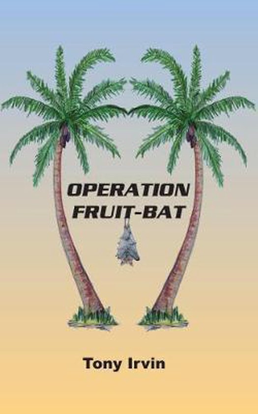 Operation Fruit-Bat - cover