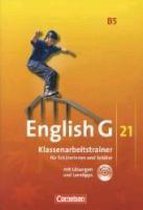 English G 21. Ausgabe B 5. Klassenarbeitstrainer mit Lösungen und CD