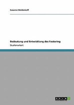 Bedeutung Und Entwicklung Des Factoring
