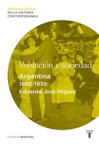 Poblacion y sociedad. Argentina (1880-1930)