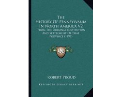 The History of Pennsylvania in North America V2