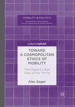 Mobility & Politics- Toward a Cosmopolitan Ethics of Mobility
