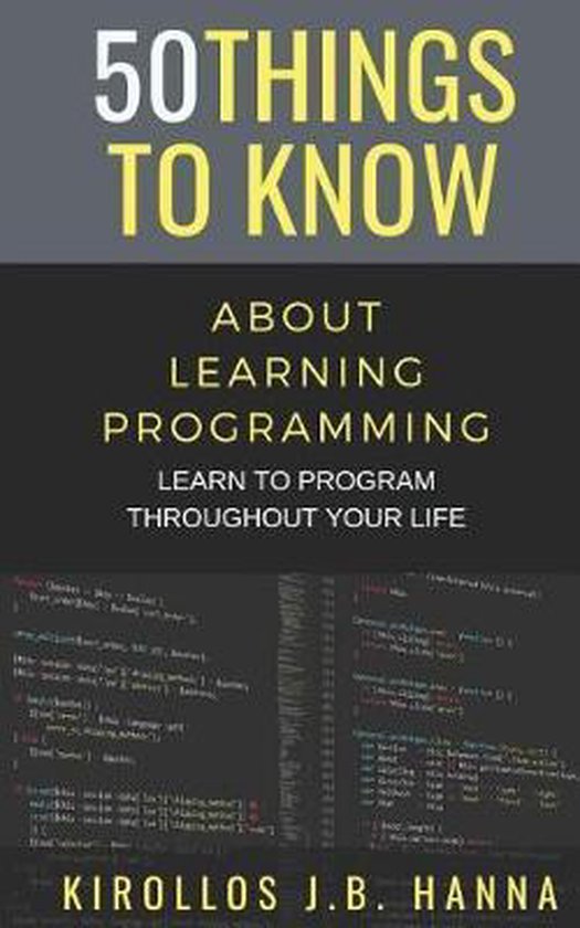 50 Things to Know about Becoming a Teacher- 50 Things to Know about Learning Programming