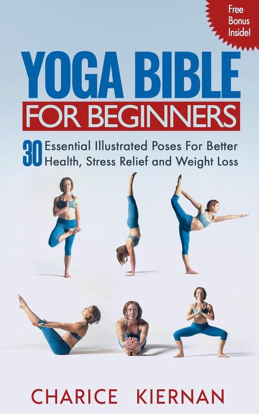 The Yoga Bible For Beginners: 30 Essential Illustrated Poses ... - cover