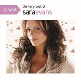 Playlist: Very Best Of Sara Evans