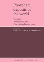 Cambridge Earth Science Series- Phosphate Deposits of the World: Volume 1