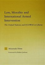Law Morality and International Armed Intervention