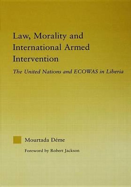 Law Morality and International Armed Intervention - cover
