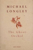 Boek cover The Ghost Orchid van Michael Longley