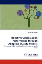Boosting Organization Performance Through Adopting Quality Models