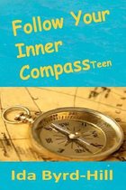 Follow Your Inner Compass Teen