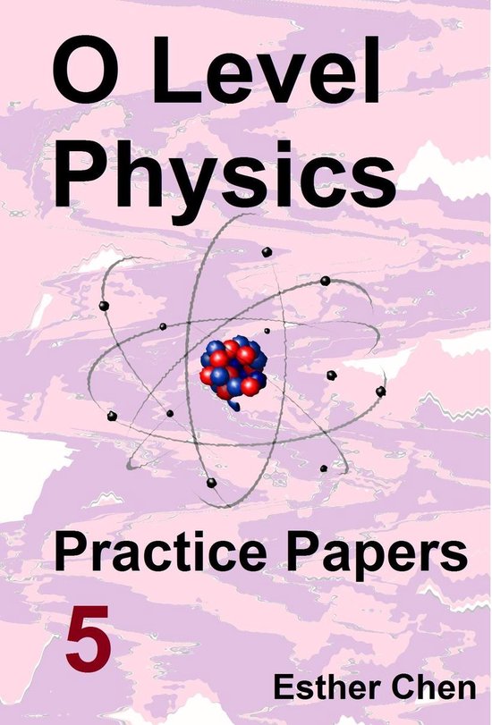O level Physics Questions And Answer Practice Papers - O lev ... - cover