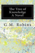 The Tree of Knowledge a Novel